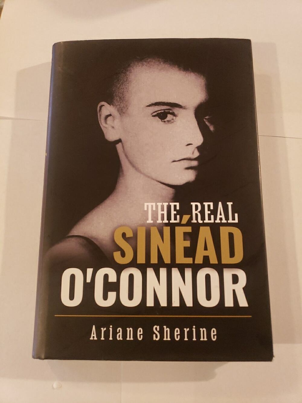 The Real Sinéad O'Connor by Ariane Sherine [Hardback] Music Pop Rock Folk Rock